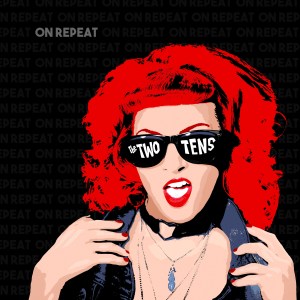 The Two Tens On Repeat